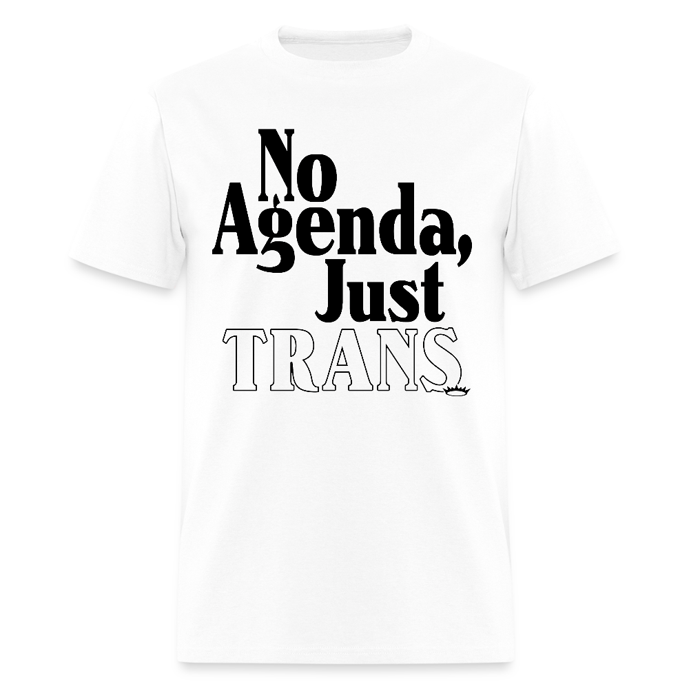 No Agenda Just : Trans - white